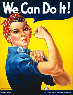 We Can Do It! We Can Do It!